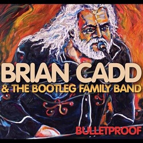 BRIAN CADD & THE BOOTLEG FAMILY BAND Bulletproof CD NEW & SEALED