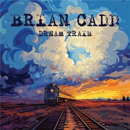 BRIAN CADD Dream Train CD NEW