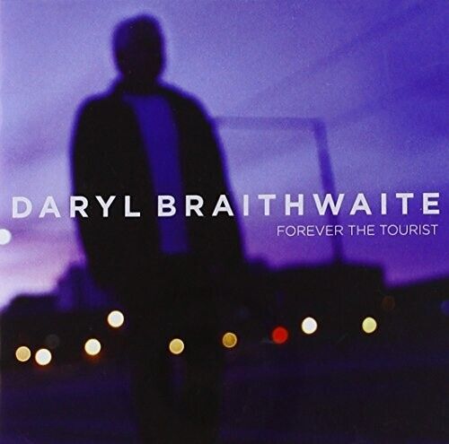 DARYL BRAITHWAITE Forever The Tourist CD NEW