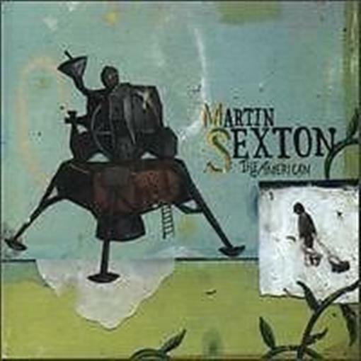MARTIN SEXTON The American CD NEW
