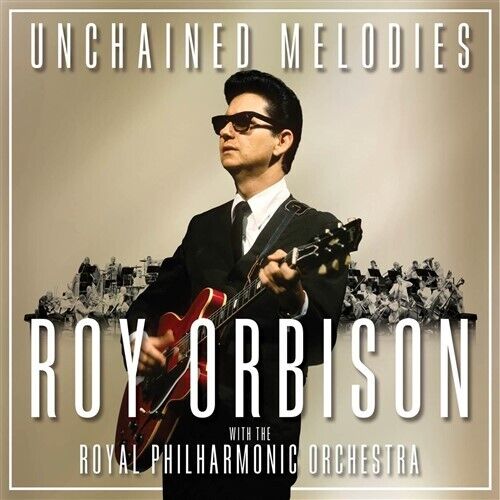 ROY ORBISON Unchained Melodies: Roy Orbison & Royal Philharmonic Orchestra CD 