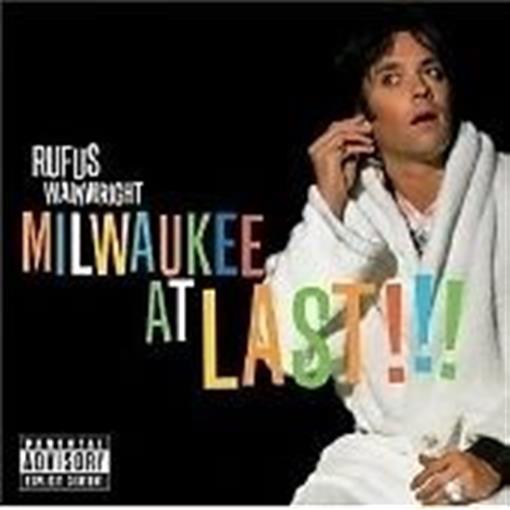 RUFUS WAINWRIGHT Milwaukee At Last!!! CD/DVD NEW