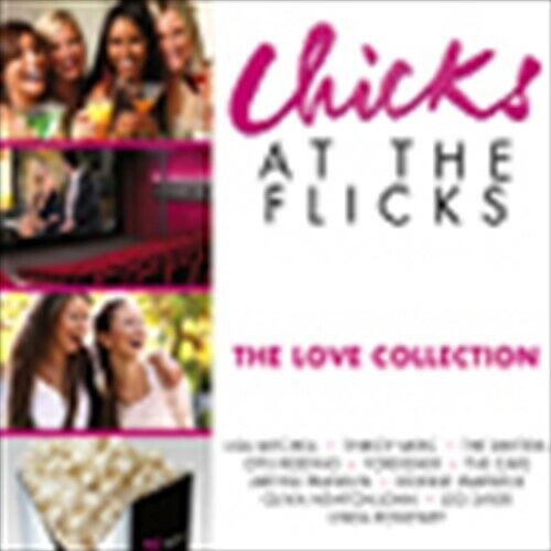CHICKS AT THE FLICKS The Love Collection Various Artists CD NEW