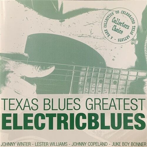TEXAS BLUES GREATEST ELECTRIC BLUES Johnny Winter, Albert Collins CD