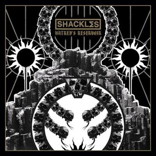 SHACKLES Hatreds Reservoir LP VINYL NEW