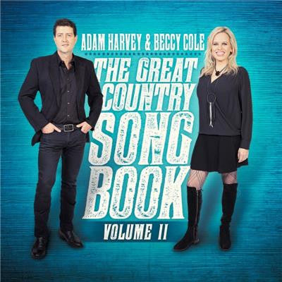 ADAM HARVEY AND BECCY COLE (Personally Signed Copy) Great Country Songbook Volume II
