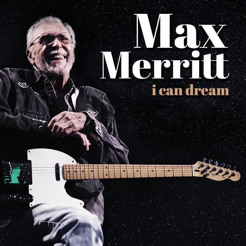 MAX MERRITT - I Can Dream CD