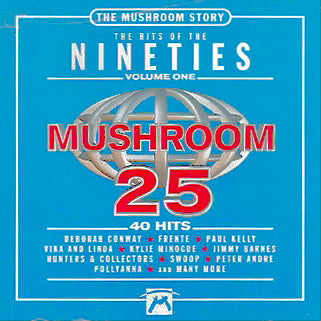 THE MUSHROOM STORY The Hits Of The Nineties Vol. 1 CD